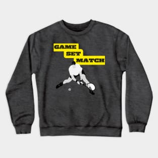 Game, Set, Match -Tennis Mania Crewneck Sweatshirt